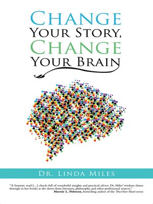 cover image of Change Your Story, Change Your Brain